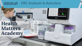 Essential Lab Instruments Part 2 CBC Analyzer amp Autoclave Explained [upl. by Yrebmik]