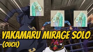 Yakamaru Solo Mirage Phase [upl. by Ahsieyt]