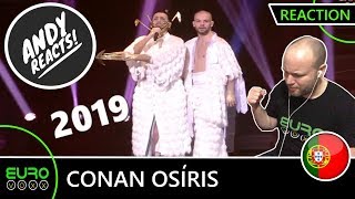 PORTUGAL EUROVISION 2019 REACTION Conan Osíris  Telemóveis Festival da Canção  ANDY REACTS [upl. by Refotsirc]