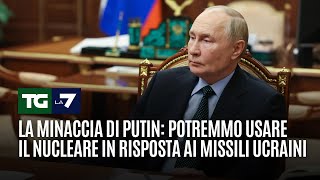 La minaccia di Putin Potremmo usare il nucleare in risposta ai missili ucraini [upl. by Nylrats]