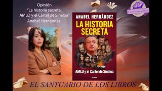 Opinión La historia secreta de Anabel Hernández [upl. by Puett]