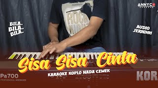 SISA SISA CINTA KARAOKE KOPLO NADA CEWEK RENDAH MUSIK MANTAP  ANNYCO KARAOKE [upl. by Bruner662]