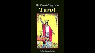 The Pictorial Key to the Tarot by A E Waite 1910 part 1 [upl. by Aznaed]