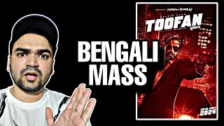 TOOFAN BENGALI MOVIE TRAILER REACTION [upl. by Ayenet]