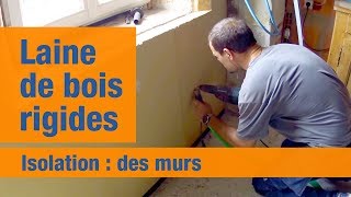 18 RENOVATION Isolation des murs  Laine de bois rigide [upl. by Iznyl]