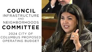 Council Infrastructure amp Neighborhoods Committees 2024 City of Columbus Proposed Operating Budget [upl. by Chiquia]