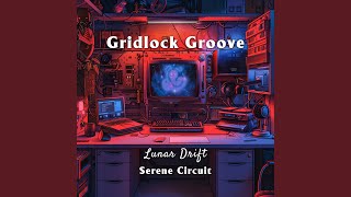 Gridlock Groove [upl. by Llenod]