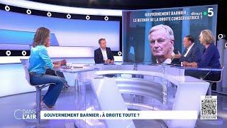 Gouvernement Barnier  à droite toute  cdanslair 20092024 [upl. by Itsuj]