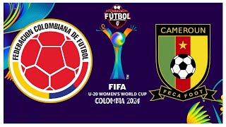 🔴 EN VIVO COLOMBIA VS CAMERUN  MUNDIAL FEMENINO SUB 20  FECHA 2  GRUPOS [upl. by Jillie172]