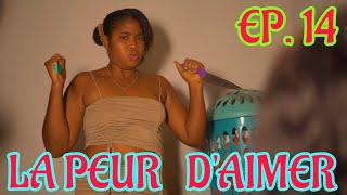 LA PEUR DAIMER Épisode 14  NOUVEAU FEUILLETON HAITIEN 2024 [upl. by Durning]