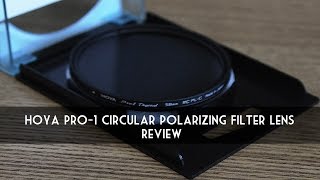 Review Hoya Pro1 Digital Circular Polarizing Filter [upl. by Adnama392]