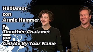 Entrevista  Armie Hammer y Timothée Chalamet  Call Me By Your Name SUBS [upl. by Airahcaz]