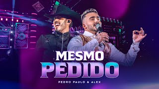 Pedro Paulo amp Alex  Mesmo Pedido Clipe Oficial PPA 10 Anos EP1 [upl. by Nidak]