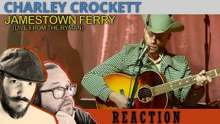 Charley Crockett  Jamestown Ferry Live from the Ryman  REACTION [upl. by Ynnelg]