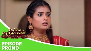 Chinna Marumagal  Episode Promo  22th march 2024 [upl. by Dasa515]