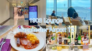 1903 Lounge  Manchester Airport Terminal 2  Food amp Drinks Menu  2023 Lounge Visit [upl. by Eidassac]