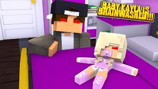 Minecraft PRINCESS BABY KAYLA GETS BRAINWASHED [upl. by Mahmoud]