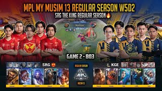 SRG SECURED TOP 1 REGULAR SEASON 🔥 SELANGOR RED GIANTS VS KING EMPIRE ESPORTS GAME 2 MPL MY S13 [upl. by Dlorej]