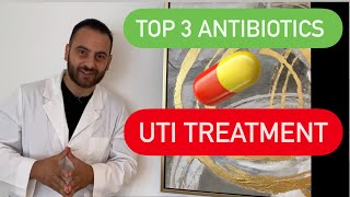 How to Treat a UTI  Urinary Tract Infection Treatment  Top 3 Antibiotics To Use  Symptoms [upl. by Yentihw]