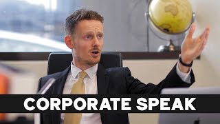 Corporate Speak [upl. by Rotow]