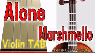 Alone  Marshmello  Violin  Play Along Tab Tutorial [upl. by Tnarud162]