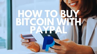 How To Buy Bitcoin With PayPal  StepbyStep Guide [upl. by Zorina]