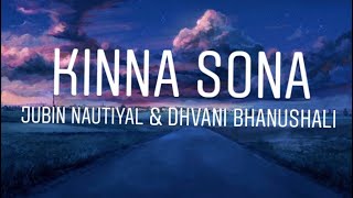 Kinna Sona  Marjaavaan Lyrics [upl. by Thurmond]