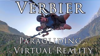 Switzerland in VR  Paragliding in Verbier Virtual Reality Experience in 57K VR 360° [upl. by Boswall]