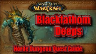 Classic WoW Blackfathom Deeps Horde Quest Guide [upl. by Simonsen20]