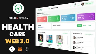 Build amp Deploy a Web30 Health Care Management Dapp  Nextjs Solidity Hardhat amp Context API Dapp [upl. by Nawak]