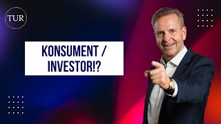 KONSUMENT oder INVESTOR [upl. by Laurita]