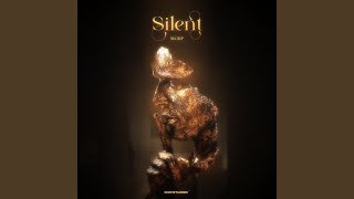 Silent [upl. by Mellitz]