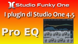 Studio One Pro EQ plugin equalizzatore ITA [upl. by Madaras943]