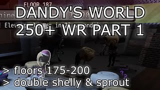 DANDYS WORLD FLOOR 250 WR PART 1 FLOOR 175200 [upl. by Yral129]