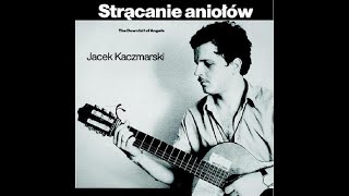 Jacek Kaczmarski  Strącanie aniołów 1982 album [upl. by Esikram608]