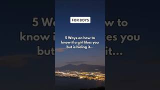 5 Ways on how to know if a girl likes you but is hiding it shorts facts [upl. by Neik691]