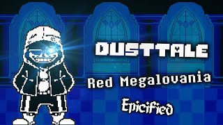 DUSTTALE Red Megalovania Epicified [upl. by Rouvin]