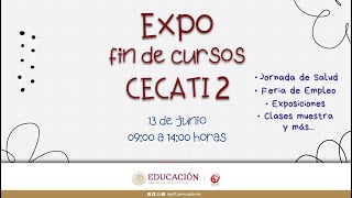 Expo Fin de Cursos 2024 CECATI 2 [upl. by Gibbs]