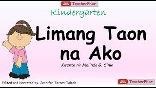 Limang Taon Na Ako  Kindergarten Weekly Story [upl. by Ehcar]