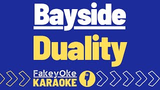 Bayside  Duality Karaoke [upl. by Yauqaj]