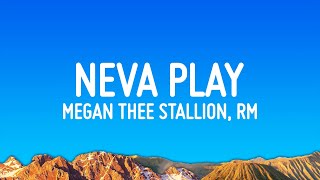 Megan Thee Stallion  Neva Play Lyrics ft RM [upl. by Kerstin]