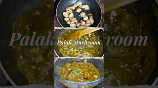 Unlock the SECRET POWER of Palak Mushroom 😋 [upl. by Howzell]