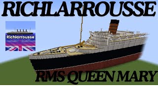 RMS Queen Mary by Richlarrousse [upl. by Neelac870]