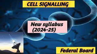 CELL SIGNALLING  CH  01  Lecture 07  FBISE  TIBS [upl. by Eenor449]