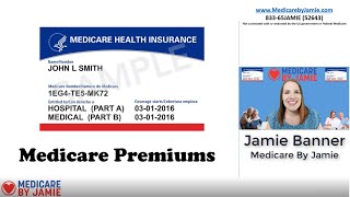 Medicare Premiums What is a Premium and How Much Does it Cost [upl. by Doris578]