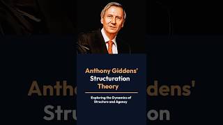 The Structuration Theory By Anthony Giddens  sociologylearners1835 [upl. by Ateerys518]