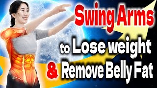 🔥Swing Arms Back amp Forth 1 Miracle Movement for Rapid Metabolism Weight Loss and Pain Relief [upl. by Lindeberg]