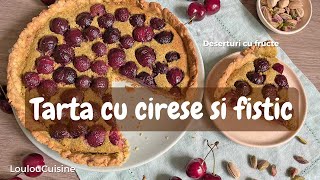 Tarta cu cirese si fistic [upl. by Ahseem]