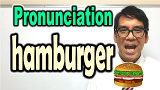 How to Pronounce 🍔HAMBURGER🍔 Collaboration with other YouTubers  ForB English Lesson [upl. by Lekcim]