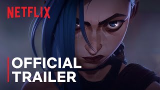 Arcane  Official Trailer  Netflix [upl. by Aniat]